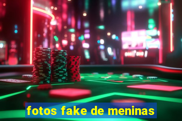 fotos fake de meninas